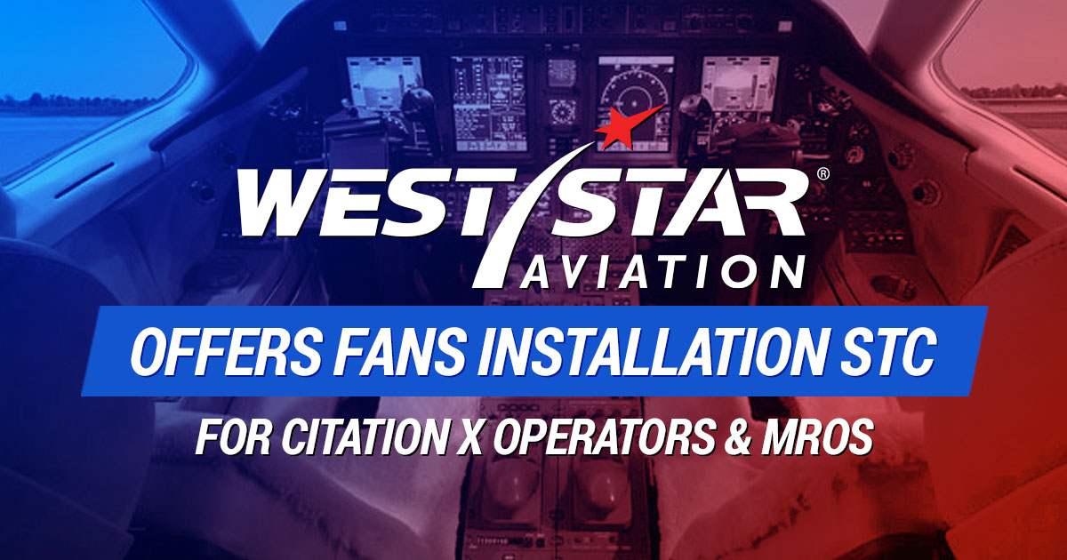 FANS Installation STC For Citation X
